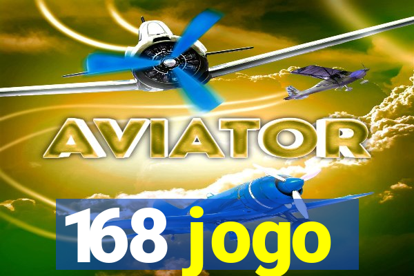 168 jogo